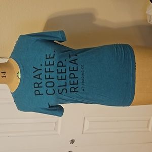 Dark Teal Pray. Coffee, Sleep. Repeat. Tshirt
